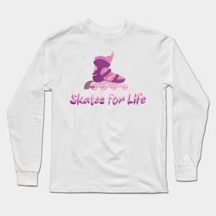 Pink Skates for Life Long Sleeve T-Shirt